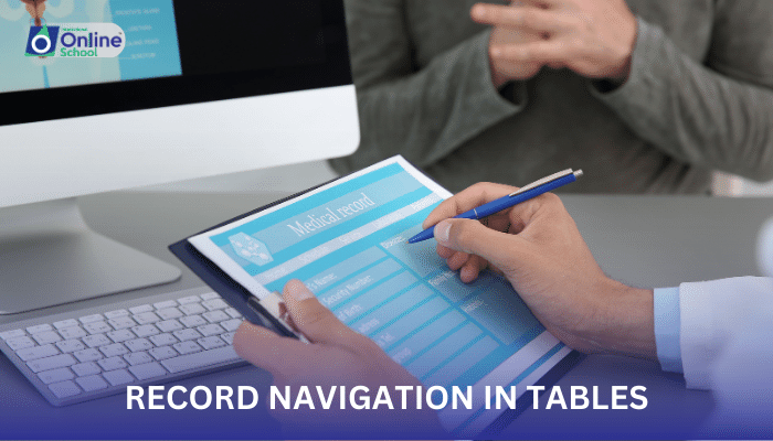 Lesson 10: Record Navigation in Tables